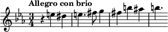 \new Staff <<
\relative c''{
\clef treble
\key ees \major
\time 3/4
\tempo "Allegro con brio" \tempo 2 = 80
r4 e dis e4. fis8 g4 fis b ais b4.
}
>>