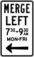 (R7-V132) Merge left with times (used before a part-time tram lane) (used in Victoria)