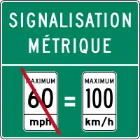 Metric signage reminder in Quebec, posted near US border and at major airports The imperial speed limit (left) is a Quebec-style sign, rather than an MUTCD-standard one as would be used in the US