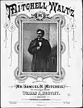 Waltz honoring Mitchell by William A. Huntley, who put music to some of Mitchell's lyrics.