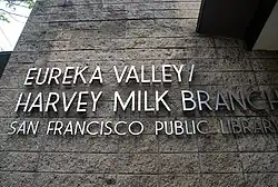 The sign for the Eureka Valley Branch was updated to include Harvey Milk in 1981.