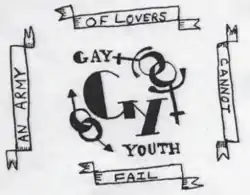Pen and ink drawing. In the center are the letters GY surrounded by the words Gay Youth as well as two sets of interlocking Mars and Venus symbols. In banners surrounding the main composition, it says AN ARMY OF LOVERS CANNOT FAIL.
