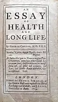 An Essay of Health and Long Life, 1724, George Cheyne.