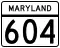 Maryland Route 604 marker