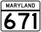 Maryland Route 671 marker