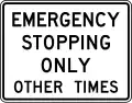 R3-51cP Emergency stopping only other times (plaque)