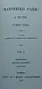 Title page reads "Mansfield Park: A Novel. In three Volumes. By the author of 'Pride and Prejudice'. Vol. I. Second Edition. London: Printed for J. Murray, Albemarle-Street, 1816."