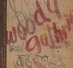 A beige background with "Woody Guthrie" handwritten across it in several colors and widths. Along the left-hand side, a small band of brown has the album name written in grey and the performers in gold