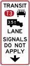 Signal bypass transit lane for vehicles carrying 3 or more persons and heavy vehicles exceeding 3500 kilograms