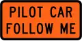 Pilot Car. Follow Me