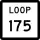 State Highway Loop 175 marker
