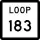 State Highway Loop 183 marker