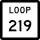 State Highway Loop 219 marker
