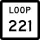 State Highway Loop 221 marker