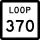 State Highway Loop 370 marker