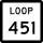 State Highway Loop 451 marker