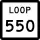 State Highway Loop 550 marker