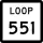 State Highway Loop 551 marker