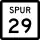 State Highway Spur 29 marker