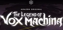 Center justified, white text elements against a dark background. At the top of the image is the Critical Role Productions logo. Just above a third of the way down the image is the text "Amazon Original" in an all caps, sans-serif font. The focus of the image is the title of the series "The Legend of Vox Machina", which is written in a gothic-style font with a faint glow effect. The background is of purple and black shapes, the lower half also has three yellow intersecting lines.